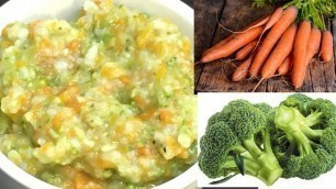 'Carrot Broccoli Rice khichadi mashed|9 months mashed baby food'