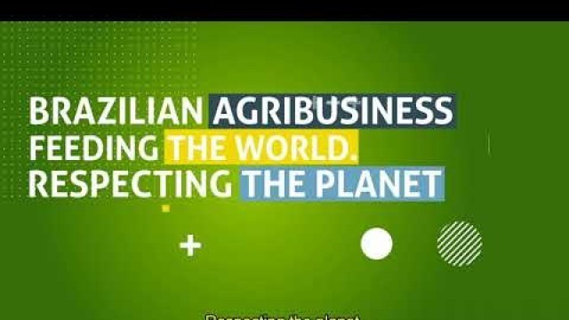 'The Real Brazilian Agribusiness – How We Produce Your Food'