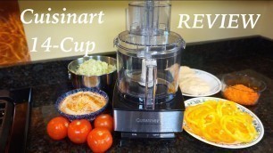 'Cuisinart 14-Cup Food Processor Review'