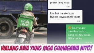 'Isang Grab Food Driver ang naubusan ng pera matapos pagtripan ng customer!'