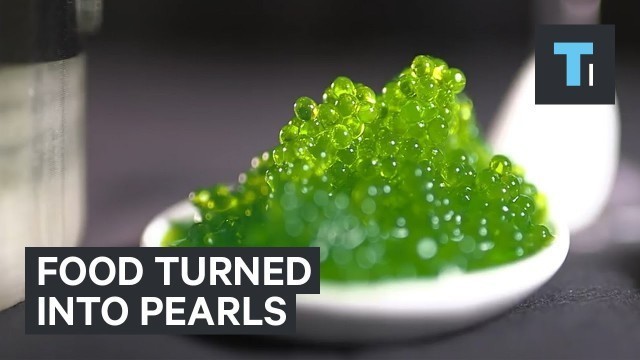 'This device turns all your food into caviar-like pearls'