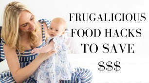 'How To Save Money On Food: My Best Frugal Food Hacks || SugarMamma.TV'