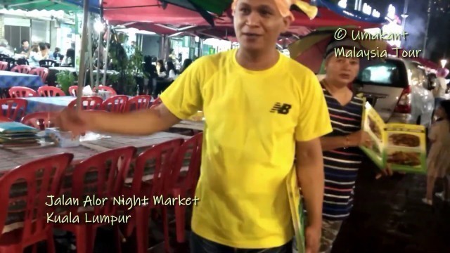 'Kuala Lumpur Vlog#57-Jalan Alor Street Food Night Market- Part2'