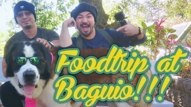 'Foodtrip at Baguio 2020'