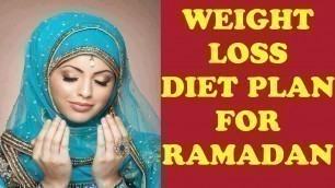 'Weight Loss Diet Plan for Ramadan | Reduce 15 kg in 30 days | Ramadan Meal Plan |Pooja Luthra'