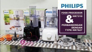 'PHILIPS, Food Processor - Perbandingan Type HR7310 & HR7627 (Philips Indonesia)'