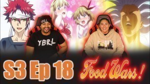 'Soma beats Hayama! Food Wars Season 3 Episode 18 Reaction'