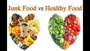 'Junk Food vs Healthy Food / जंक फूड vs हेल्थी फ़ूड hindi'