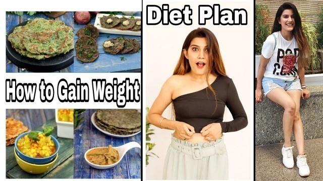 'Diet Plan : Weight Gain Using Home Cooked Food | How To Gain Weight Healthy | Super Style Tips'