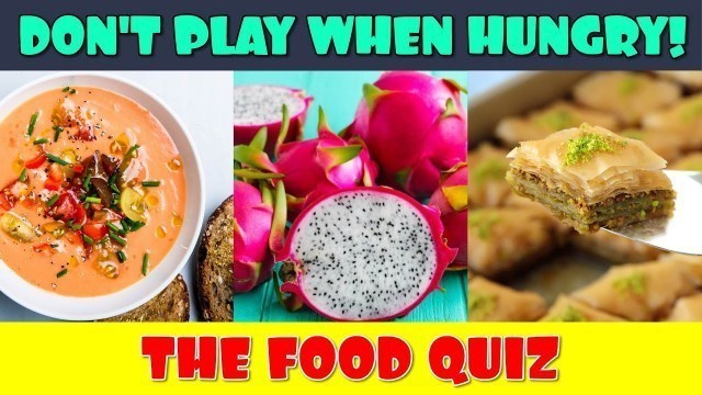 'Food Quiz Questions and Answers | Test Your Food Knowledge | Food Quiz Answers'