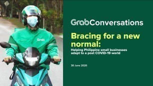 'GrabConversations Ep. 1: Bracing for a new normal | Grab PH'