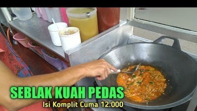 'Seblak Kuah Pedas Isi Komplit Cuma 12.000 | Indonesian Street Food'