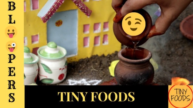 'Bloopers and Behind the Scenes from Tiny Foods'