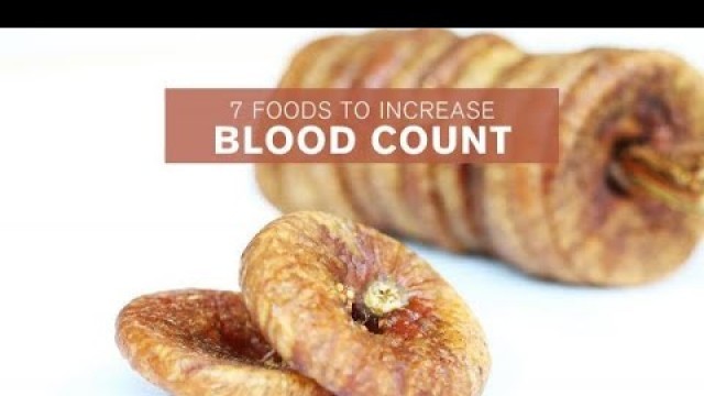 'Diet Tips: 7 Foods To Increase Blood Count'