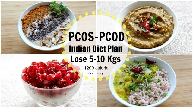 'PCOS/PCOD Diet - Lose Weight Fast 10 Kgs In 10 Days - Indian Veg Meal/Diet Plan For Weight Loss #4'