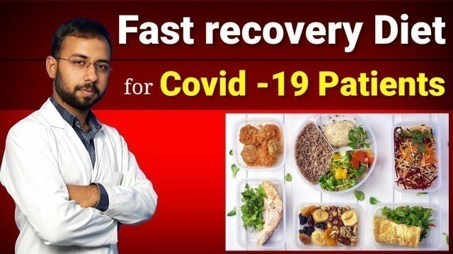 'corona me kya khana chahiye kya nahi khana chahiye | Fast recovery Diet plan for covid 19 patients'