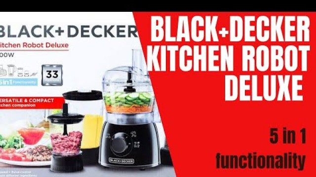 'Black & Decker 5-In-1 Kitchen Robot Deluxe  on SHILNGIE Market'