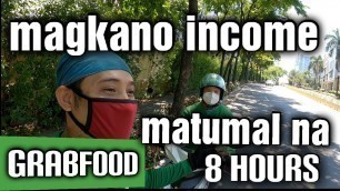 'Magkano kitaan sa GRABFOOD, latest update, 05/29/20 (bakit matumal?) Income revealed'