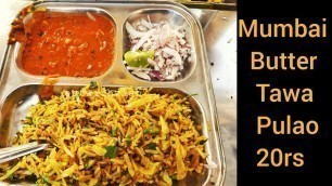 'Gwalior Best Mumbai Tawa Pulav Only 20rs | Street Food India'