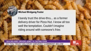 'Try this to stop food delivery drivers from eating your food'