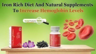 'How to Increase Hemoglobin Levels, Iron Rich Diet, Natural Supplements?'