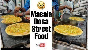 'Masala Dosa Street food | Indian Street Food | Mumbai Street Food'