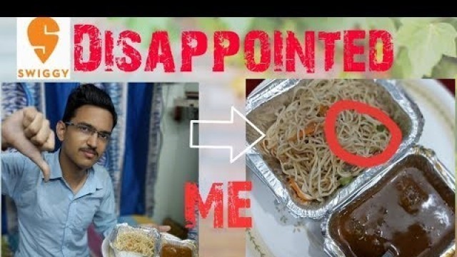 'KOLKATA FOODY||SWIGGY Disappointed Me||Wasted My FOOD||Money'