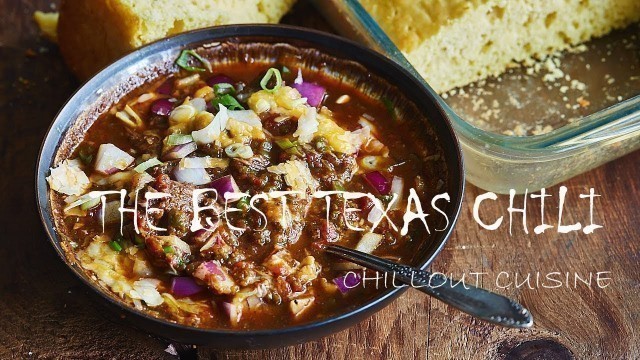 'The Best Texas Chili Recipe'