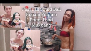 'Fish Ball Squid Ball and Kikiam Filipino Street Food Mukbang'