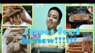 'Street food Review!!!!!!!(kikiam, fishball,kwek kwek,cheese stick and siomai)'