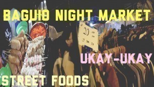 'BAGUIO NIGHT MARKET (UKAY-UKAY AND KOREAN FOOD)'