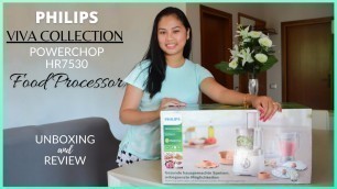 'PHILIPS VIVA COLLECTION FOOD PROCESSOR | UNBOXING & REVIEW PHILIPS POWERCHOP HR7530 | Jennel Letizia'