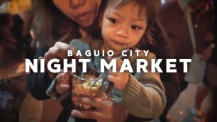 'Baguio City Night Market (Food Trip) | Sony a6500 + 18-105 F4 G OSS'