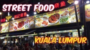 'Cari makanan di jalan Alor street food night Kuala Lumpur Malaysia'