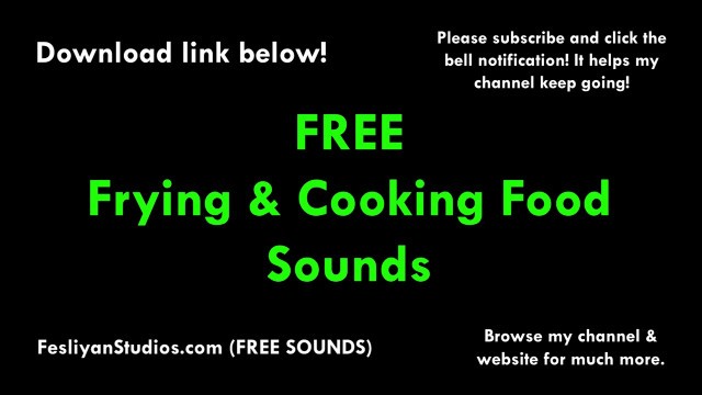 'Frying & Cooking Food Free Sound Effect (Various Versions!)'