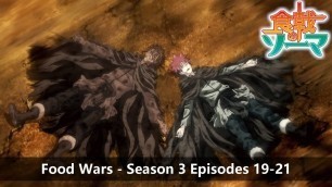 'Reaction to Food Wars | Season 3 | Episodes 19-21'