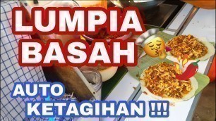 'LUMPIA BASAH - Wet Spring Rolls || Indonesia Street Food || ME AND FOODS'