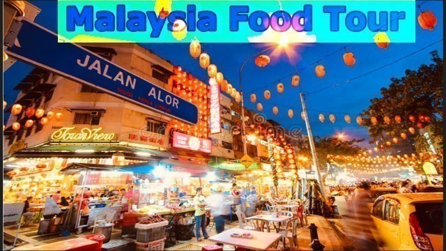 'Jalan Alor Bukit Bintang Kualu lumpur Food Tour | Night Market + Street Food  & Hotel Tour Malaysia'