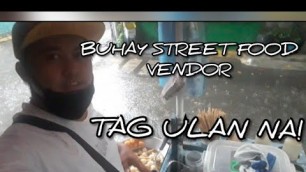 'Episode#14/INULAN ULIT SI MAMANG TINDERO/BUHAY STREET FOOD VENDOR/Kikiam/Chicken balls/Kwek-kwek.'