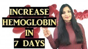 'ஹீமோகுளோபின் அளவு வேகமாக அதிகரிக்க/ Increase Iron, Hemoglobin in 7 Days/   இரத்த சோகை Anemia Remedy'