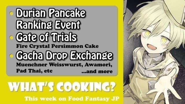 'What\'s Cooking? This Week On Food Fantasy Japan #59'