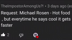 'Michael Rosen - Hot Food, but every time it says ‘cool’, the video gets faster'