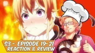 'Food Wars | REACTION & REVIEW - S3 Episode 19-21'