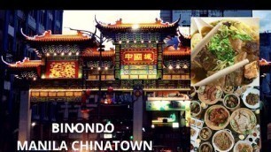 'OLDEST CHINATOWN | BINONDO FOOD TRIP | SIDE TRIP'