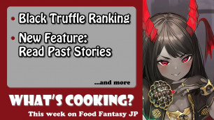 'What\'s Cooking? This Week On Food Fantasy Japan #71'