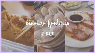 'Binondo Food Trip 2019 | Foodventure'