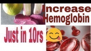 'Increase Hemoglobin at home just in 10 rs 100% working'