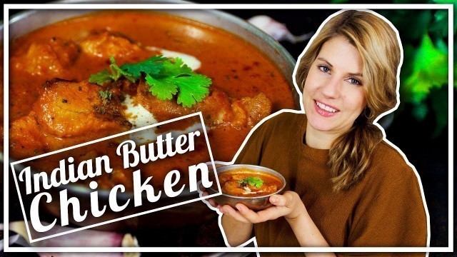 'Indian Butter Chicken | besser als beim Lieferservice | Felicitas Then | Pimp Your Food'