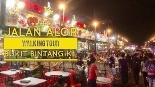 'Jalan Alor Food Street Walking Tour Bukit Bintang Kuala Lumpur Malaysia'