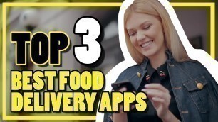 'BEST FOOD DELIVERY APPS in the Philippines'